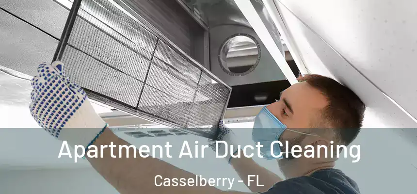 Apartment Air Duct Cleaning Casselberry - FL