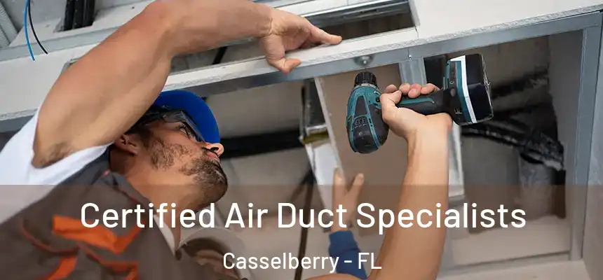 Certified Air Duct Specialists Casselberry - FL
